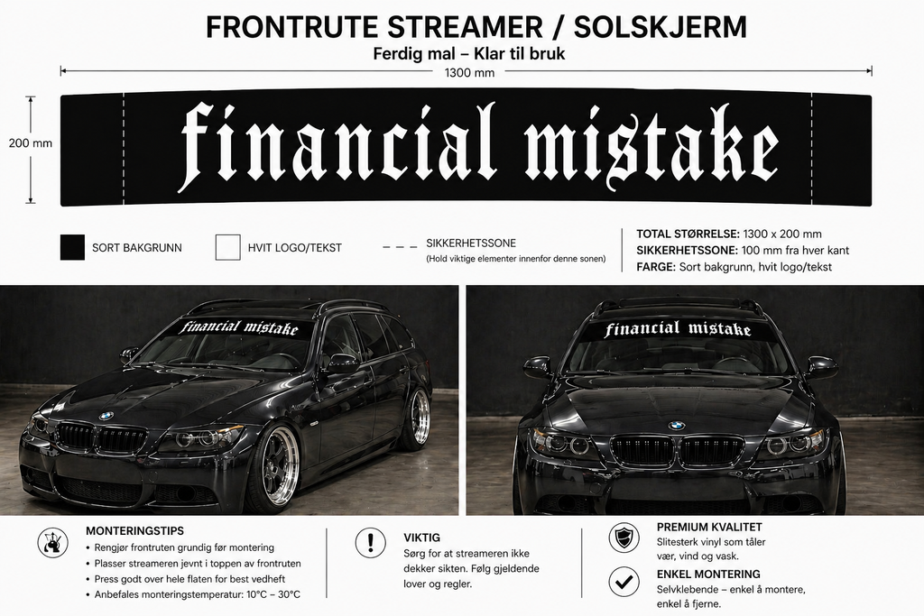 Financial Mistake – Frontrute Streamer (Solskjerm)