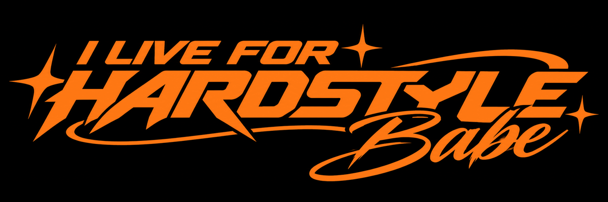 I LIVE FOR HARDSTYLE BABE – Oransje